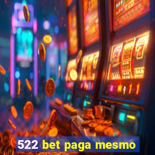 522 bet paga mesmo